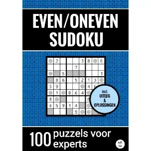 Afbeelding van Even/Oneven Sudoku - Nr. 32 - 100 Puzzels voor Experts
