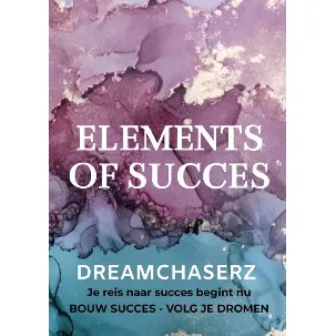 Afbeelding van DREAMCHASERZ - Elements of Succes
