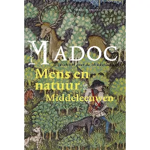 Afbeelding van Mens en natuur in de Middeleeuwen (Madoc 2022-4)