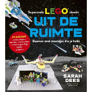 Afbeelding van LEGO ideeën - Supercoole LEGO ideeën uit de ruimte