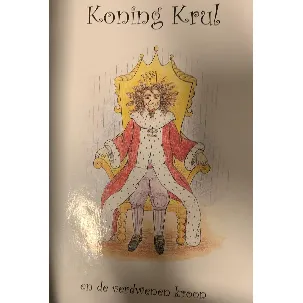Afbeelding van en de verdwenen kroon Koning Krul