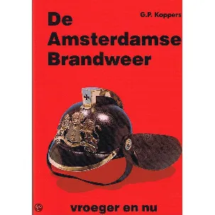 Afbeelding van De Amsterdamse brandweer
