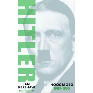 Afbeelding van Hitler 1889 1936 Hoogmoed