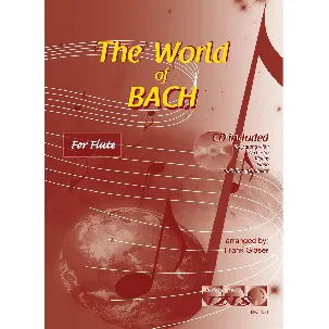Afbeelding van THE WORLD OF BACH voor dwarsfluit + meespeel-cd die ook gedownload kan worden. bladmuziek voor dwarsfluit, fluit, play-along, muziekboek, klassiek, barok, Bach, Händel, Mozart.