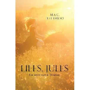 Afbeelding van Liefs, Jules - Een nieuw leven in Tennessee