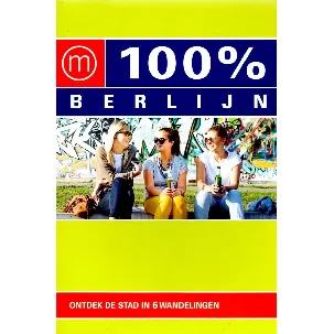 Afbeelding van 100% Berlijn - Ontdek de stad in 6 wandelingen