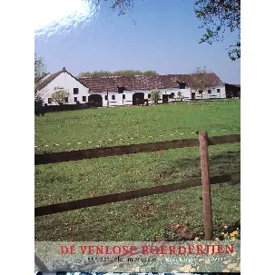 Afbeelding van De Venlose boerderijen