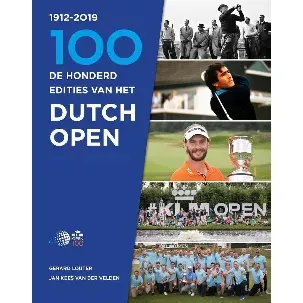 Afbeelding van De honderd edities van het Dutch Open