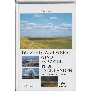 Afbeelding van Duizend jaar weer, wind en water in de Lage Landen 2 1300-1450