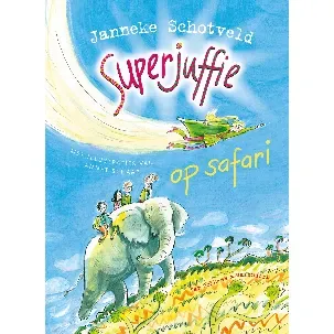 Afbeelding van Superjuffie 3 - Superjuffie op safari