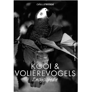 Afbeelding van Kooi- en volierevogels encyclopedie