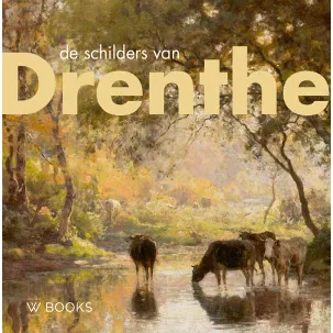 Afbeelding van De schilders van Drenthe