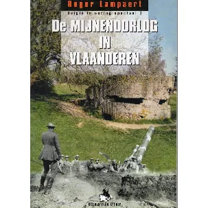 Afbeelding van Belgie in Oorlog- Mijnenoorlog in Vlaanderen