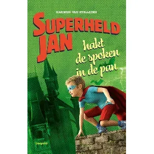 Afbeelding van Superheld Jan - Superheld Jan hakt de spoken in de pan