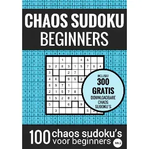 Afbeelding van Sudoku Makkelijk: CHAOS SUDOKU - nr. 2 - Puzzelboek met 100 Makkelijke Puzzels voor Volwassenen en Ouderen