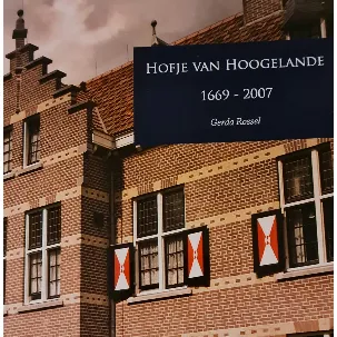 Afbeelding van Hofje van Hoogelande 1669-2007