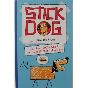 Afbeelding van Stick Dog - Een heel goed verhaal