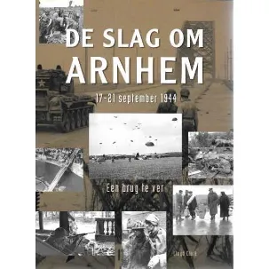 Afbeelding van De Slag om Arnhem 17-21 september 1944