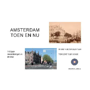 Afbeelding van Amsterdam. Toen en Nu.