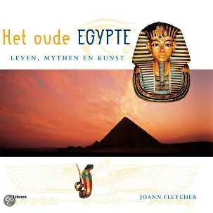 Afbeelding van Oude Egypye Leven Mythen En Kunst