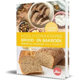 Afbeelding van Koolhydraatarm Brood- en Bakboek, Recepten voor de Slanke Bakker >> Hardcover Kookboek >> Makkelijk Afvallen