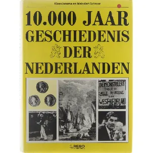 Afbeelding van 10.000 jaar geschiedenis der Nederlanden