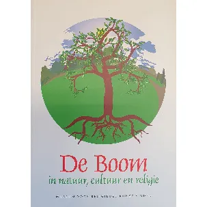 Afbeelding van De boom in natuur, cultuur en religie - Museum voor Religieuze Kunst, Uden