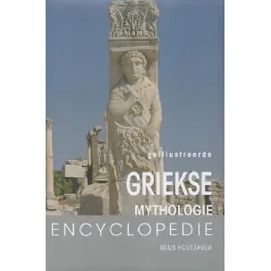 Afbeelding van Geillustreerde Griekse mythologie encyclopedie