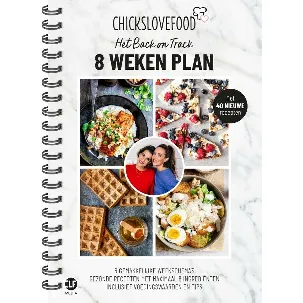 Afbeelding van Chickslovefood 11 - Chickslovefood - Het back on track 8 weken plan