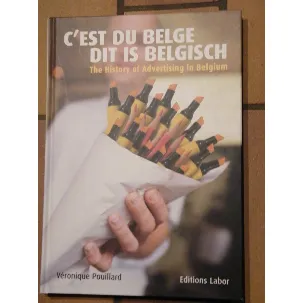 Afbeelding van C'est du belge - dit id belgisch. The history of Advertising in Belgium