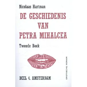 Afbeelding van De geschiedenis van Petra Mihalcea Amsterdam