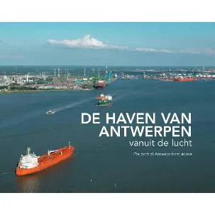 Afbeelding van De haven van Antwerpen vanuit de lucht