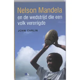 Afbeelding van Nelson Mandela en de wedstrijd die een volk verenigde