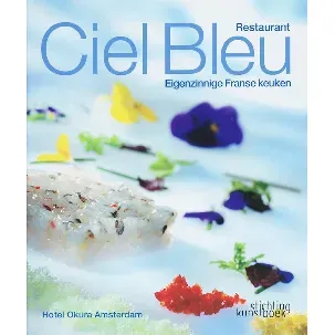 Afbeelding van Restaurant Ciel Bleu / Nederlandse editie