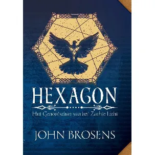 Afbeelding van Hexagon - Het Genootschap van het Zachte Licht 1 - De Eerste Reizen