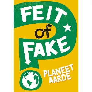 Afbeelding van Feit of Fake - Planeet aarde