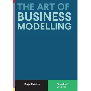Afbeelding van The Art of Business Modelling