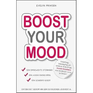 Afbeelding van Boost Your Mood, ontdek het geheim van een oergezonde levensstijl