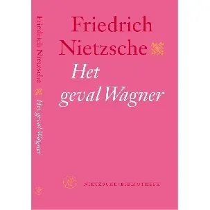 Afbeelding van Nietzsche-bibliotheek - Het geval Wagner