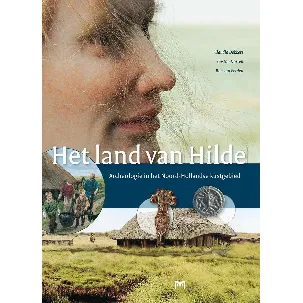 Afbeelding van Het land van Hilde. Archeologie van het Noord-Hollandse kustgebied