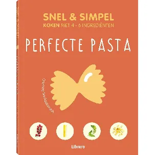 Afbeelding van Snel & Simpel - perfecte pasta
