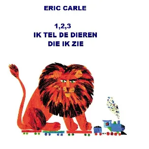 Afbeelding van Dieren - Tellen - Eric Carle - Boek - Telboekje - Ik tel de dieren - Dierentuin - Leeftijd 2-5 jaar