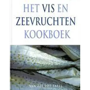 Afbeelding van Het Vis En Zeevruchten Kookboek