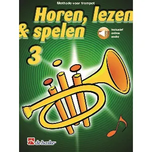 Afbeelding van Horen Lezen & Spelen deel 3 voor Trompet (Boek + online Audio)