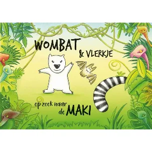 Afbeelding van Wombat & Vlerkje: op zoek naar de maki