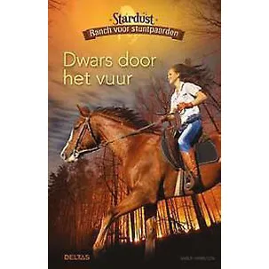 Afbeelding van Stardust ranch voor stuntpaarden - Dwars door het vuur