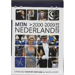 Afbeelding van Mijn Nederland in Woord en Beeld 9 - Mijn Nederland in woord en beeld 2000-2009