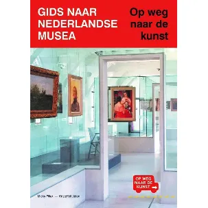 Afbeelding van Gids naar Nederlandse musea