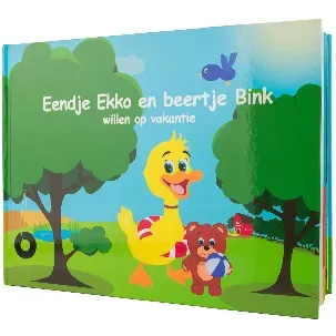 Afbeelding van Prentenboek - Eendje Ekko en beertje Bink - willen op vakantie