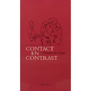 Afbeelding van Contact en contrast : columns uit Congo